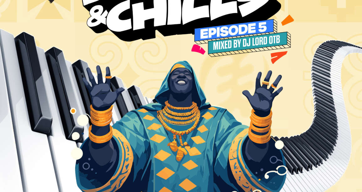 DJ Lord OTB – Piano & Chills EP. 05